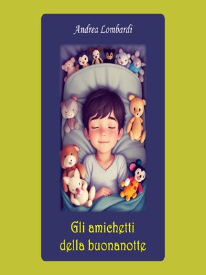 cover image of Gli amichetti della buonanotte